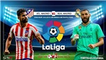 Soi kèo bóng đá: Atletico Madrid đấu với Real Madrid, La Liga. Trực tiếp Bóng đá TV 