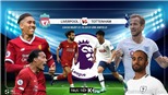 Soi kèo Liverpool đấu với Tottenham (23h30 hôm nay). Trực tiếp bóng đá. K+, K+PM, K+PC