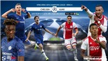 Soi kèo Chelsea đấu với Ajax. Trực tiếp bóng đá C1 (K+, K+PM, K+PC, K+1, K+NS)