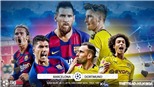 Soi kèo Barcelona đấu với Dortmund. K+, K+PM trực tiếp bóng đá C1