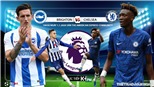 Soi kèo Brighton đấu với Chelsea. K+, K+PM trực tiếp bóng đá Ngoại hạng Anh hôm nay