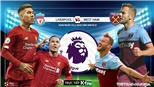 Soi kèo nhà cái Liverpool vs West Ham. K+PM trực tiếp vòng 27 Giải ngoại hạng Anh