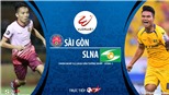 Soi kèo nhà cái Sài Gòn đấu với SLNA. BĐTV trực tiếp vòng 1 V League