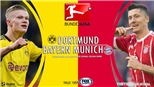 Soi kèo bóng đá Dortmund vs Bayern Munich. Vòng 28 Bundesliga. Trực tiếp FOX Sports