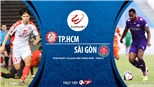 Soi kèo bóng đá TP.HCM vs Sài Gòn. Trực tiếp bóng đá vòng 4 V-League 2020