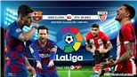 Soi kèo bóng đá Barcelona vs Athletic Bilbao. Trực tiếp bóng đá Tây Ban Nha
