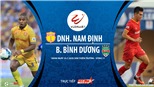 Soi kèo bóng đá DNH Nam Định vs Becamex Bình Dương.  Trực tiếp bóng đá V-League 2020