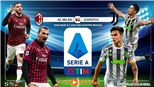 Soi kèo bóng đá AC Milan vs Juventus. Vòng 31 Serie A. Trực tiếp FPT Play