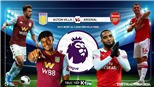Soi kèo bóng đá. Aston Villa vs Arsenal. Vòng 37 Ngoại hạng Anh. Trực tiếp K+PM 