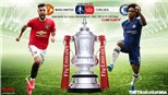 Soi kèo bóng đá MU vs Chelsea. Bán kết cúp FA. Trực tiếp SCTV thể thao, FPT