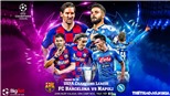 Soi kèo nhà cái. Barcelona vs Napoli. Lượt về vòng 1/8 Cúp C1. Trực tiếp K+PM