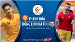 Soi kèo bóng đá Thanh Hóa vs Hà Tĩnh. Trực tiếp bóng đá V-League 2020