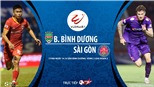 Soi kèo nhà cái. Bình Dương vs Sài Gòn. Trực tiếp bóng đá V-League 2020