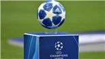 Top 6 Ngoại hạng Anh sẽ cùng dự Champions League
