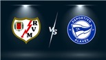 Soi kèo nhà cái Vallecano vs Alaves. Nhận định, dự đoán bóng đá La Liga (20h00, 18/12)