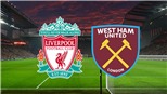 Soi kèo nhà cái Liverpool vs West Ham. Nhận định, dự đoán bóng đá Ngoại hạng Anh (01h30, 20/10)