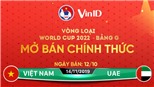 TRỰC TIẾP: Hôm nay bán vé bóng đá Việt Nam đấu với UAE qua Vinid (ví điện tử) 