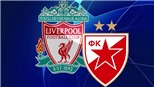 Xem trực tiếp Liverpool vs Crvena Zvezda (02h00, 25/10) ở đâu?