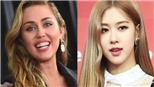 Chờ đợi màn hợp tác giữa Miley Cyrus và Rose Blackpink?