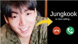 'Trải nghiệm' video call 'cưng xỉu' cùng nam thần Jungkook BTS