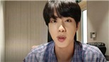 Jin BTS an ủi ARMY sau khi tung lời &#39;phũ phàng&#39;
