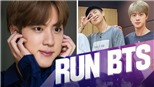 Jin BTS xác nhận chương trình 'Run BTS!' sẽ sớm trở lại