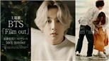 Loạt kỷ lục 'khủng' khi BTS ra mắt 'Film Out'