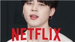 Netflix ca ngợi BTS là 'ông hoàng', ARMY háo hức chuyện gì?