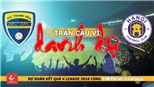 Dự đoán vòng 20 V-League 2018: FLC Thanh Hóa đá vì danh dự với Hà Nội FC