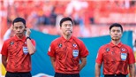 Bóng đá Việt Nam hôm nay: Trọng tài ngoại được tin dùng ở vòng 22 V-League