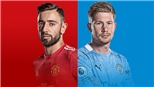  MU vs Man City (2h45 ngày 7/1): Quyết định trong khoảnh khắc