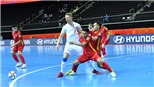 Futsal Việt Nam vào vòng 1/8 World Cup: Khi bản lĩnh lên tiếng