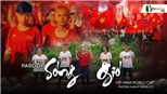 MV cổ vũ Đội tuyển Việt Nam bất ngờ lọt top trending YouTube