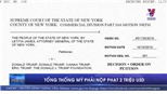 VIDEO: Tổng thống Mỹ phải nộp phạt 2 triệu USD