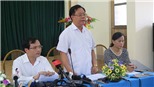 Nghiêm khắc phê bình các địa phương đã để xảy ra sai phạm trong Kỳ thi THPH Quốc gia