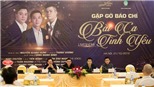 'Bài ca tình yêu' của 'ba anh em âm nhạc 8X' Quang Hưng, Thành Vương, Đinh Mạnh Ninh