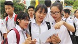 Kỳ thi tuyển sinh lớp 10 THPT năm học 2019-2020: Trong tháng 10, Sở GD&ĐT Hà Nội sẽ công bố đề thi minh họa