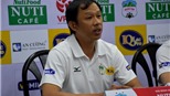 HAGL 1-3 Sài Gòn FC: HLV HAGL không nghĩ đến việc từ chức