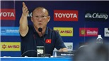 Việt Nam vs Thái Lan: Giải mã cơn giận của thầy Park với truyền thông Thái Lan