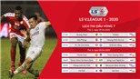 Lịch thi đấu V-League vòng 8: Derby Viettel vs Hà Nội. TPHCM đấu Bình Dương