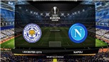 Soi kèo nhà cái Leicester vs Napoli và nhận định bóng đá cúp C2 (02h00, 17/9)