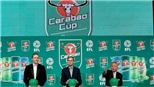 Bốc thăm League Cup Anh diễn ra ở Việt Nam, người hâm mộ bất ngờ