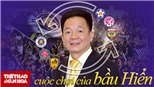 Bầu Hiển sở hữu bao nhiêu đội bóng ở Việt Nam?