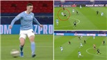 Man City: Phil Foden được ca ngợi với pha kiến tạo không cần nhìn 