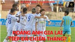 Dự đoán kết quả vòng 2 V-League 2019:  Hoàng Anh Gia Lai tiếp đà chiến thắng?