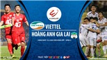 Soi kèo nhà cái HAGL đấu với Viettel. VTV6 trực tiếp bóng đá Việt Nam hôm nay