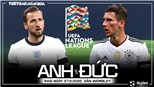 Soi kèo nhà cái Anh vs Đức. Nhận định, dự đoán bóng đá Nations League (01h45, 27/9)