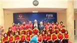 Chủ tịch FIFA đưa ra lời khuyên cho bóng đá Việt Nam