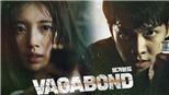 ‘Vagabond’ nóng nhất truyền hình Hàn Quốc trước thềm tập cuối