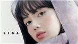 Lisa Blackpink đẹp phi thực trong bộ ảnh mới